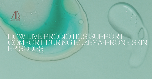 How Live Probiotics Support Comfort During Eczema-Prone Skin Episodes
