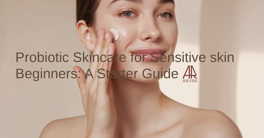 Probiotic Skincare for Sensitive Skin Beginners: A Starter Guide
