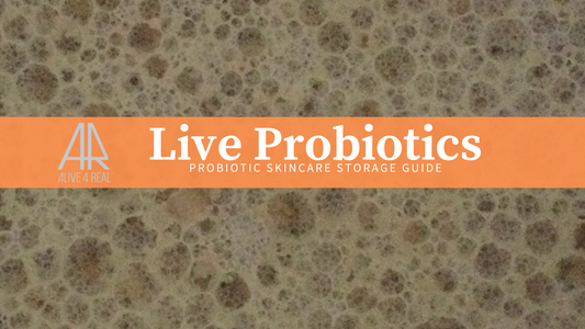 Probiotic Skincare Storage: Keep Your Formula Fresh and Potent